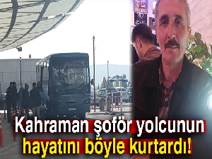 Otobüste baygınlık geçiren kadını kahraman şoför hastaneye yetiştirdi