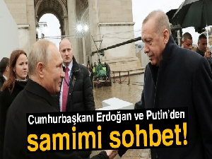 Cumhurbaşkanı Erdoğan ve Putin'den samimi sohbet