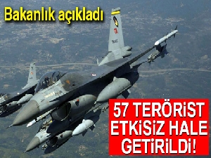 Kuzey Irak'ta 4 günde 57 terörist etkisiz hale getirildi