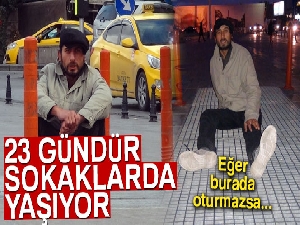 Taksim'de yürek burkan görüntü! 23 gündür sokakta kalıyor...