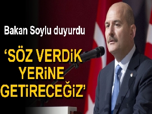 İçişleri Bakanı Süleyman Soylu: '3600 ek gösterge sözünü verdik. Gerçekleştireceğiz'