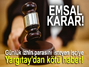 18 yılda 23 günlük yıllık izin Yargıtay'a takıldı