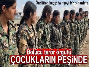 Bölücü terör örgütü çocukların peşinde