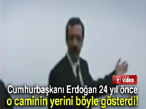 Cumhurbaşkanı Erdoğan 24 yıl önce o caminin yerini böyle gösterdi