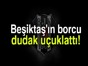 Beşiktaş'ın borcu: 2 milyar 495 milyon TL