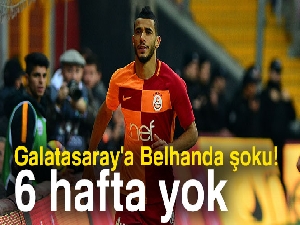 Galatasaray'a Belhanda şoku