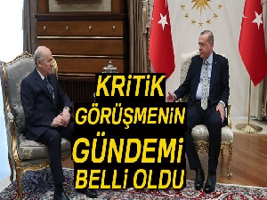 Kritik görüşmenin gündemi belli oldu