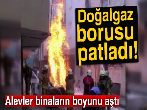 Bağcılar'da doğalgaz borusu patladı!