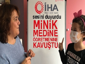 Lösemi hastası minik Medine öğretmenine kavuştu