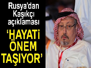 Rusya Dışişleri Bakanı Lavrov'dan Kaşıkçı açıklaması