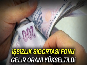 İşsizlik Sigortası Fonu gelir oranı yükseltildi