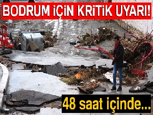 Bodrum için kritik uyarı