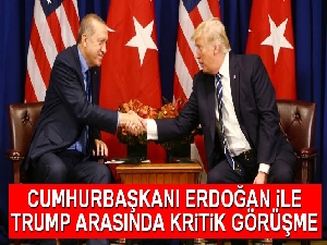 Cumhurbaşkanı Erdoğan, ABD Başkanı Trump telefonda görüştü