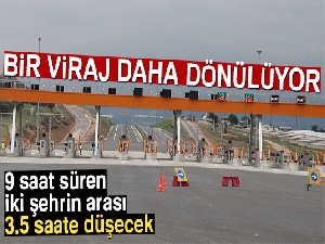 İzmir-İstanbul Otoyolu'nda bir viraj daha dönülüyor