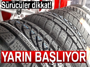 Sürücüler dikkat! Zorunlu ‘kış lastiği' uygulaması yarın başlıyor