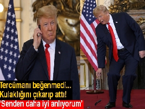 Trump, tercümeyi beğenmeyince kulaklığını yere attı