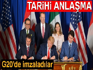 ABD, Meksika ve Kanada liderleri NAFTA'nın yerini alacak anlaşmayı imzaladı