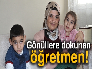 Gönüllere dokunan öğretmen