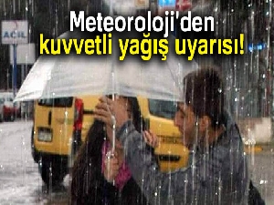 Meteoroloji'den kuvvetli yağış uyarısı! |3 Aralık yurtta hava durumu