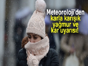 Meteoroloji'den karla karışık yağmur ve kar uyarısı |4 Aralık yurtta hava durumu