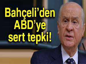 Bahçeli: 'ABD'nin Suriye sınırında gözlem noktaları kurması tam bir rezalettir'