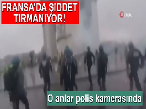 Fransa'da gösterilerin şiddeti polis kamerasında
