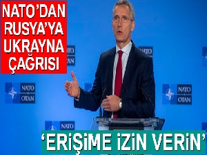 NATO'dan Rusya'ya çağrı: 'Ukrayna limanlarına engelsiz erişime izin verin'