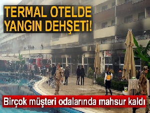 Hatay'da termal otelde yangın