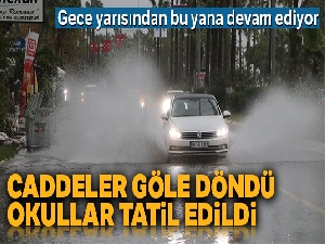 Mersin'de sağanak yağış okulları tatil ettirdi