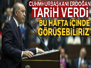 Cumhurbaşkanı Erdoğan: 'Bu Hafta Bahçeli ile görüşebiliriz'