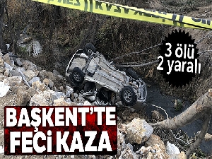 Başkent'te feci kaza: 3 ölü, 2 yaralı