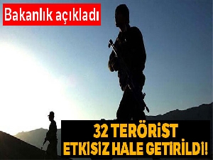 Milli Savunma Bakanlığı: 'Son bir haftada 32 terörist etkisiz hale getirildi'