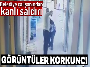 Çukurova Belediyesi'ndeki dehşet anları kamerada