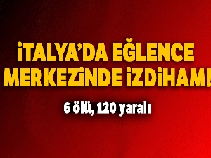 İtalya'da gece kulübünde panik ve izdiham: 6 ölü, 120 yaralı