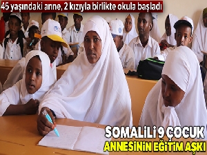 Somalili 9 çocuk annesinin eğitim aşkı