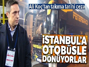 Fenerbahçe, İstanbul'a takım otobüsüyle dönüyor