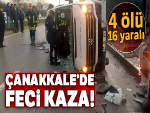 Çanakkale'de tır ile minibüs çarpıştı: Ölü ve yaralı var
