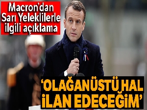 Macron: 'Ekonomik ve sosyal OHAL'deyiz'