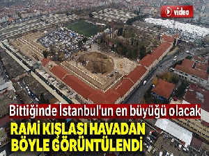 Restorasyon çalışmaları devam eden Rami Kışlası havadan görüntülendi