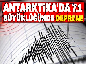 Antarktika açıklarında 7.1 büyüklüğünde deprem