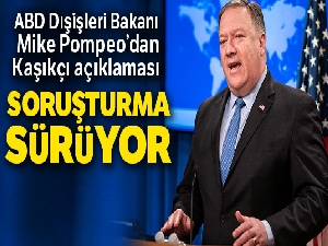 ABD Dışişleri Bakanı Pompeo: 'Kaşıkçı cinayeti soruşturması devam ediyor'