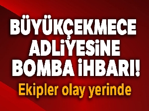Büyükçekmece Adliyesiyle ilgili bomba ihbarı asılsız çıktı