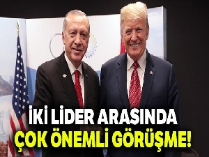 Cumhurbaşkanı Erdoğan, ABD Başkanı Trump ile görüştü