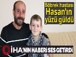 Böbrek hastası Hasan'ın yüzü yardımlarla güldü