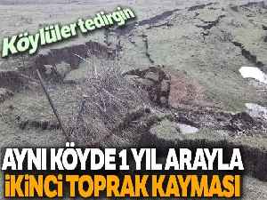 Aynı köyde 1 yıl arayla ikinci toprak kayması