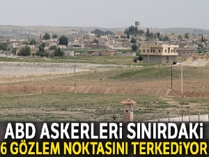 ABD askerleri sınırdaki 6 gözlem noktasını terk ediyor