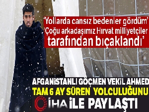 Afganistan'dan Bosna'ya uzanan bir göçmen hikayesi