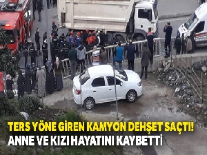 Rize'de ters yöne giren kamyon anne ve kızının ölümüne neden oldu