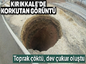 Toprak çöktü, dev çukur oluştu