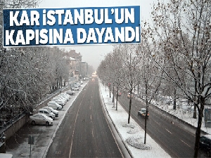 Kar İstanbul'un kapısına dayandı